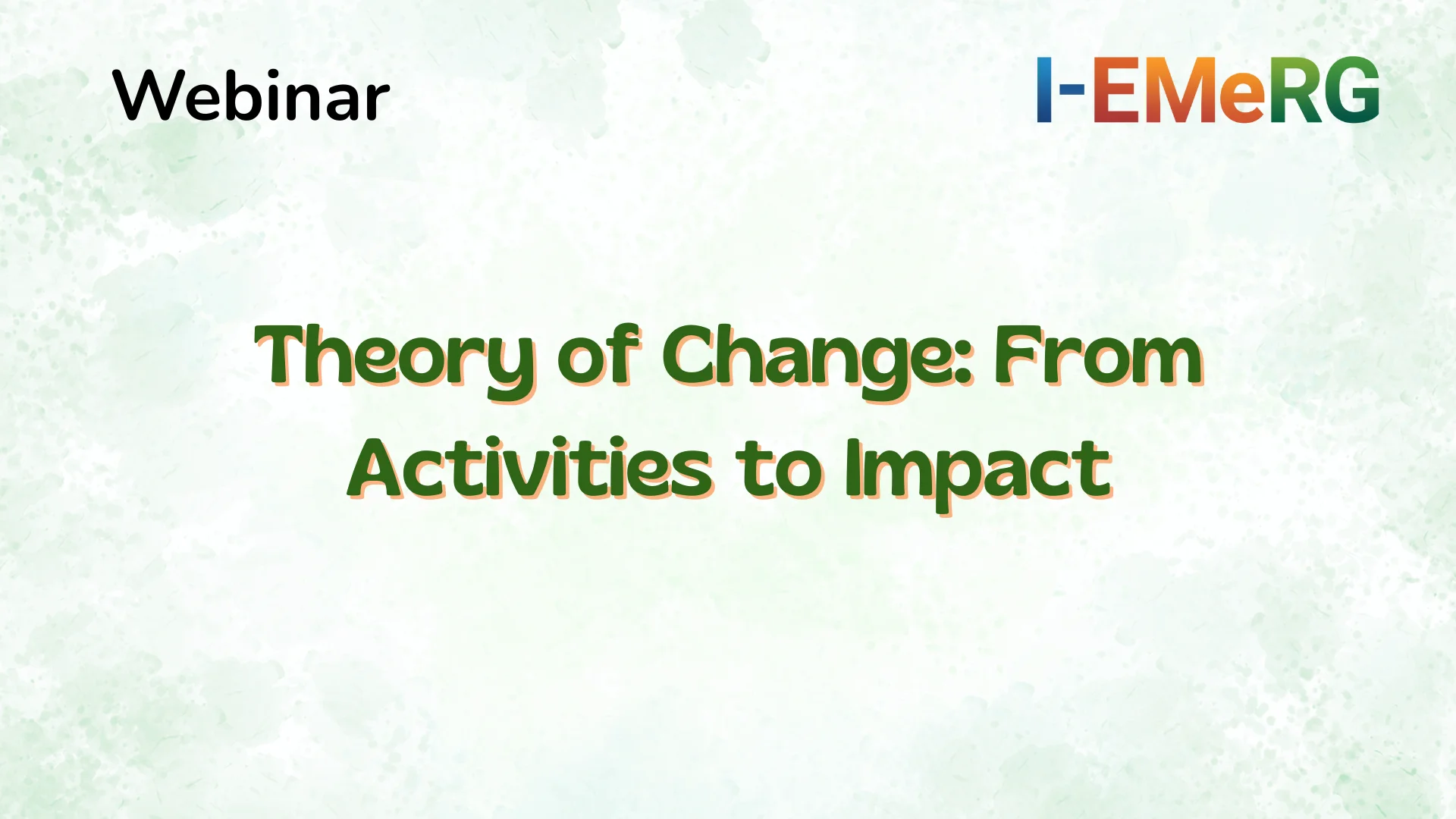 Theory of Change: From Activities to Impact