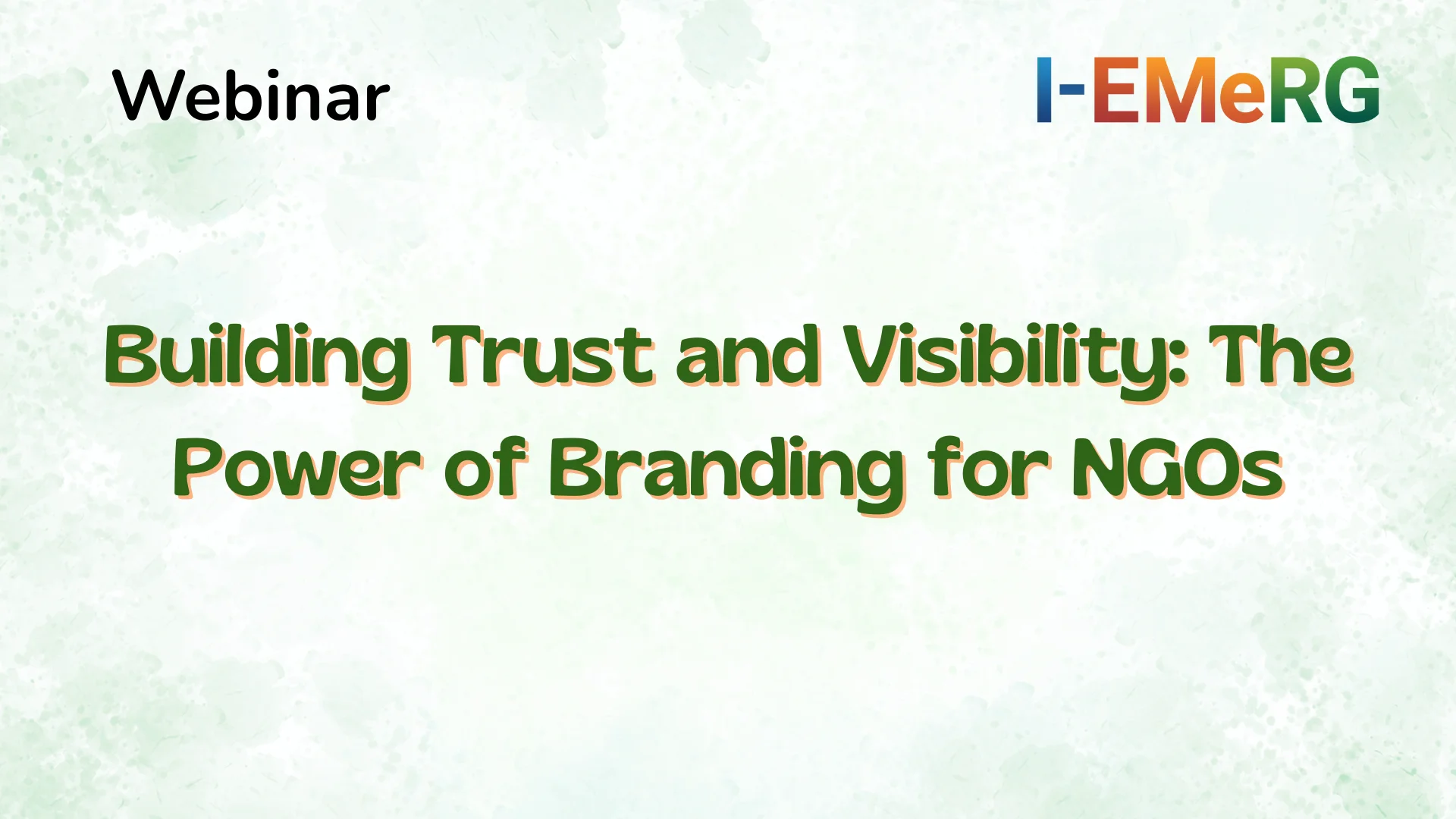 Building Trust and Visibility: The Power of Branding for NGOs