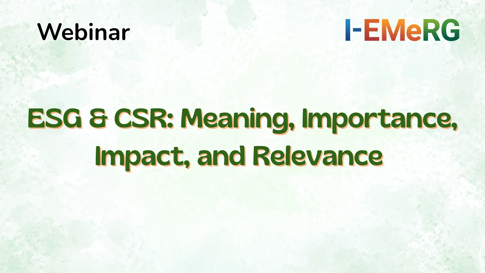 ESG & CSR: Meaning, Importance, Impact, and Relevance